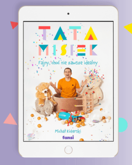 Tata Misiek - fajny, choć nie zawsze idealny – Misiek Koterski, e-book 