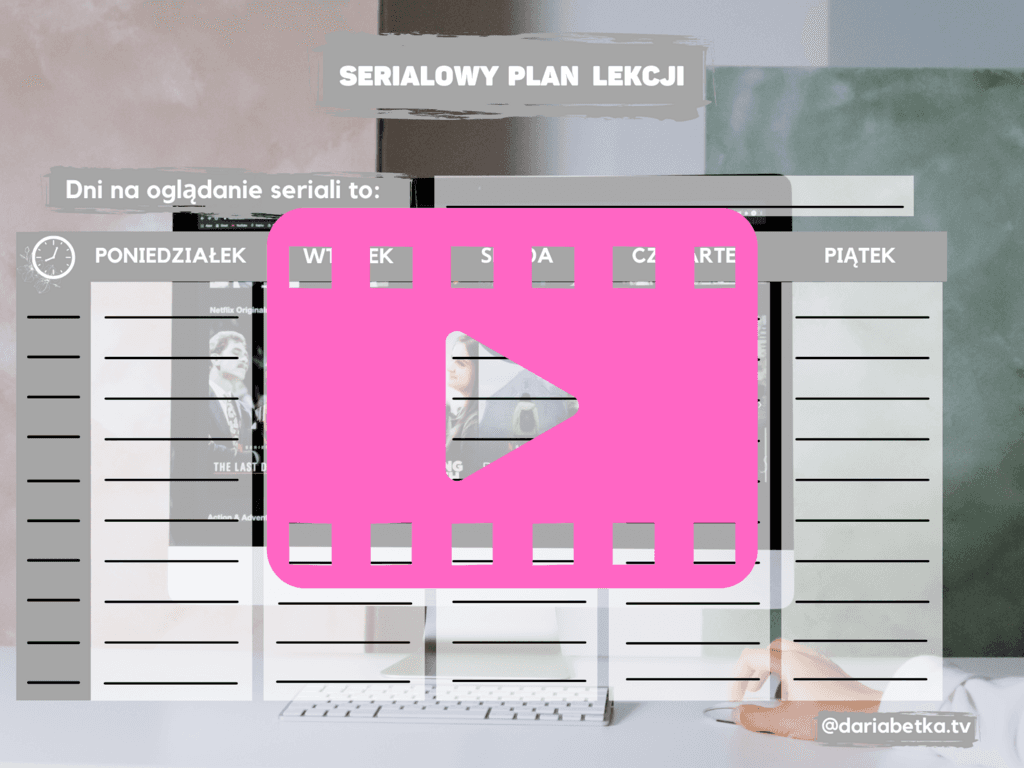 Serialowy plan lekcji z motywem komputera – dariabetka.tv