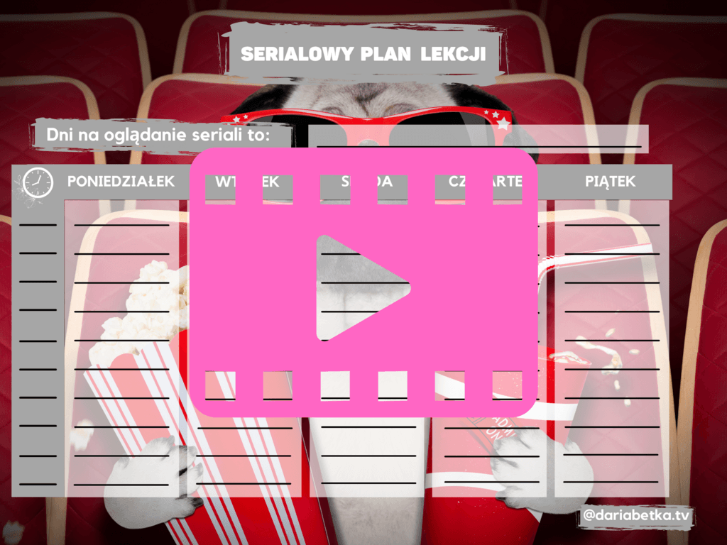 Serialowy plan lekcji z motywem kinowym – dariabetka.tv