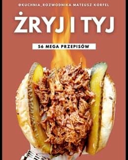 ŻRYJ I TYJ – Mateusz Korfel, e-book