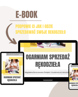 Ogarniam sprzedaż rękodzieła – Vademecum Rękodzielnika, e-book