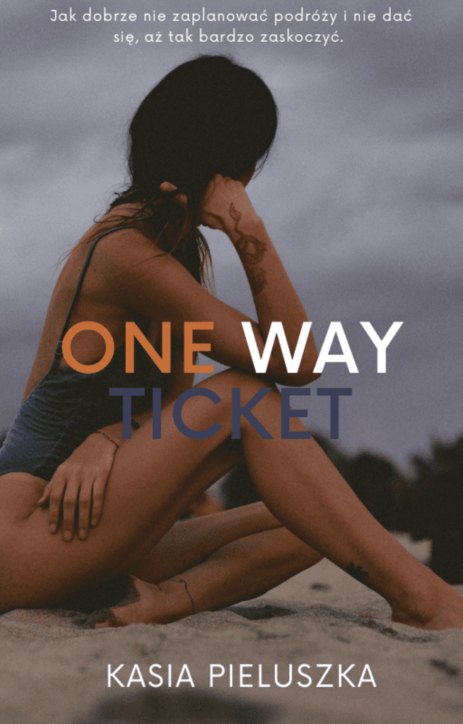  One Way Ticket – Katarzyna Pieluszka, e-book 