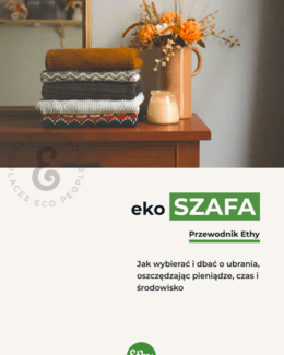 EKO SZAFA. Jak wybierać i dbać o ubrania, oszczędzając pieniądze, czas i środowisko – Ethy Academy , e-book