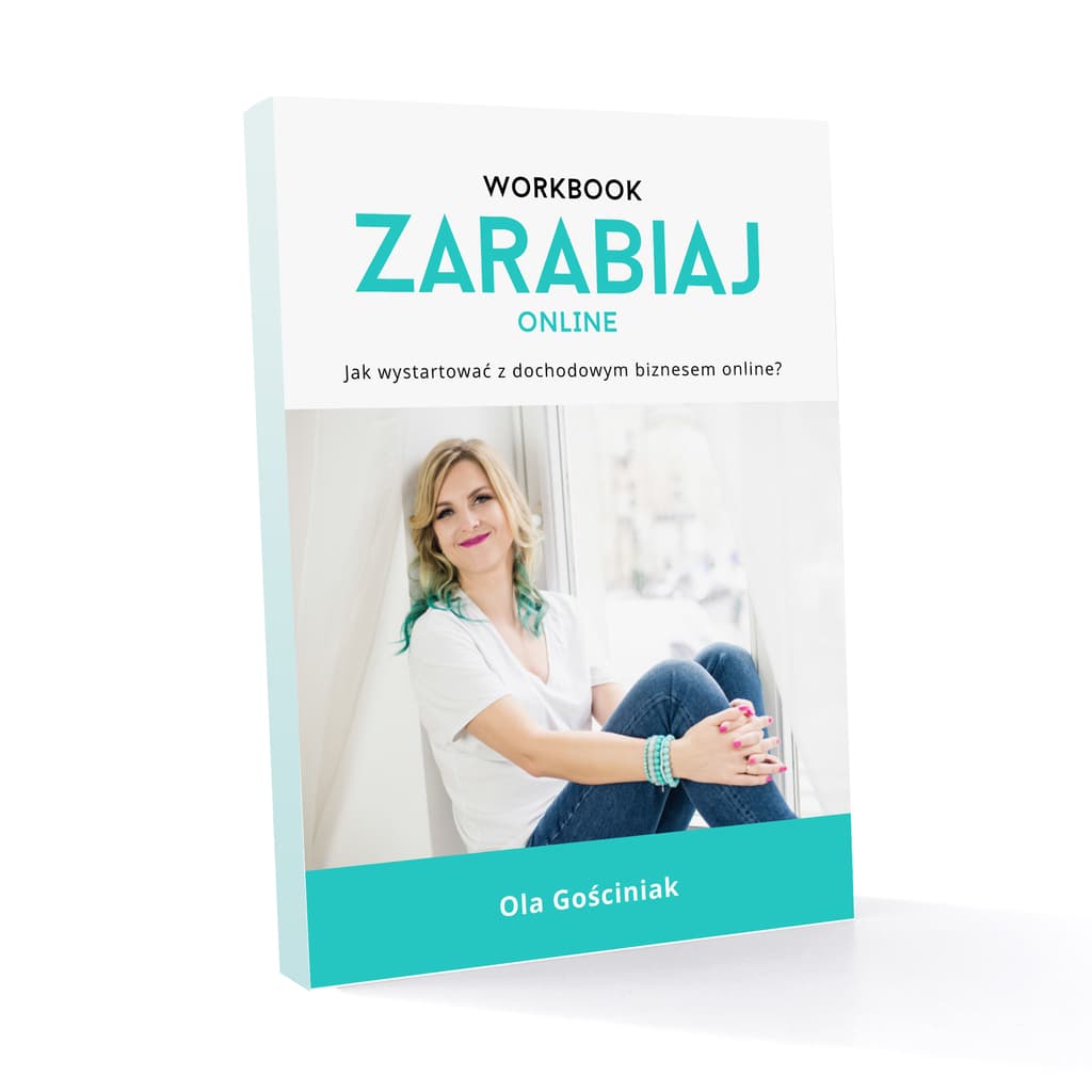 Workbook Zarabiaj online – Ola Gościniak, e-book 