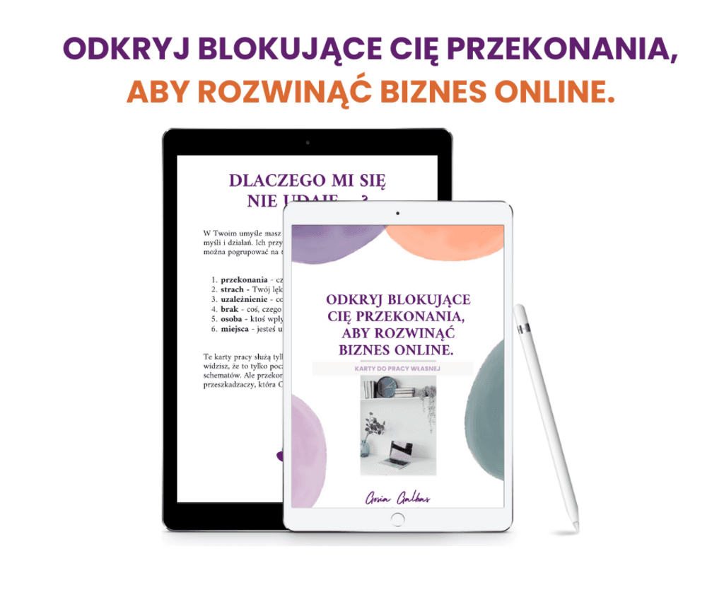 Workbook „Odkryj blokujące Cię przekonania, aby rozwinąć biznes online” – Małgorzata Galbas, workbook