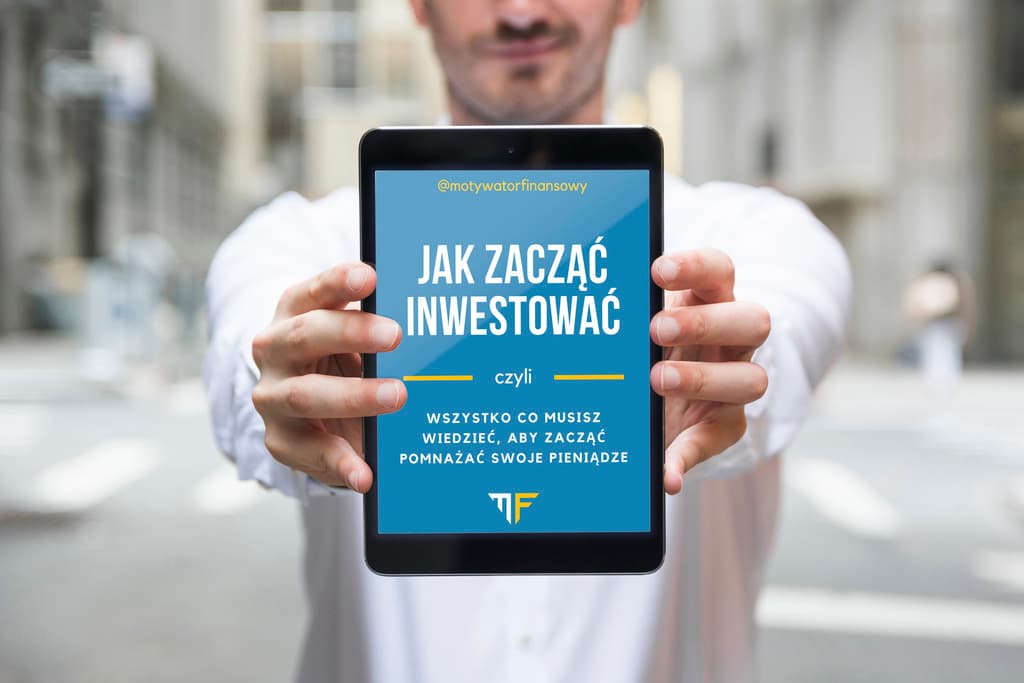 Jak zacząć inwestować – Motywator Finansowy, e-book