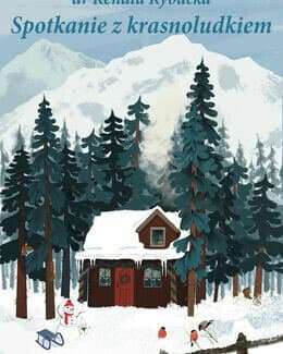 Spotkanie z krasnoludkiem – Renia Rybacka, e-book