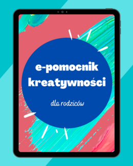 E-pomocnik kreatywności dla rodziców – kursyzdalne, planer