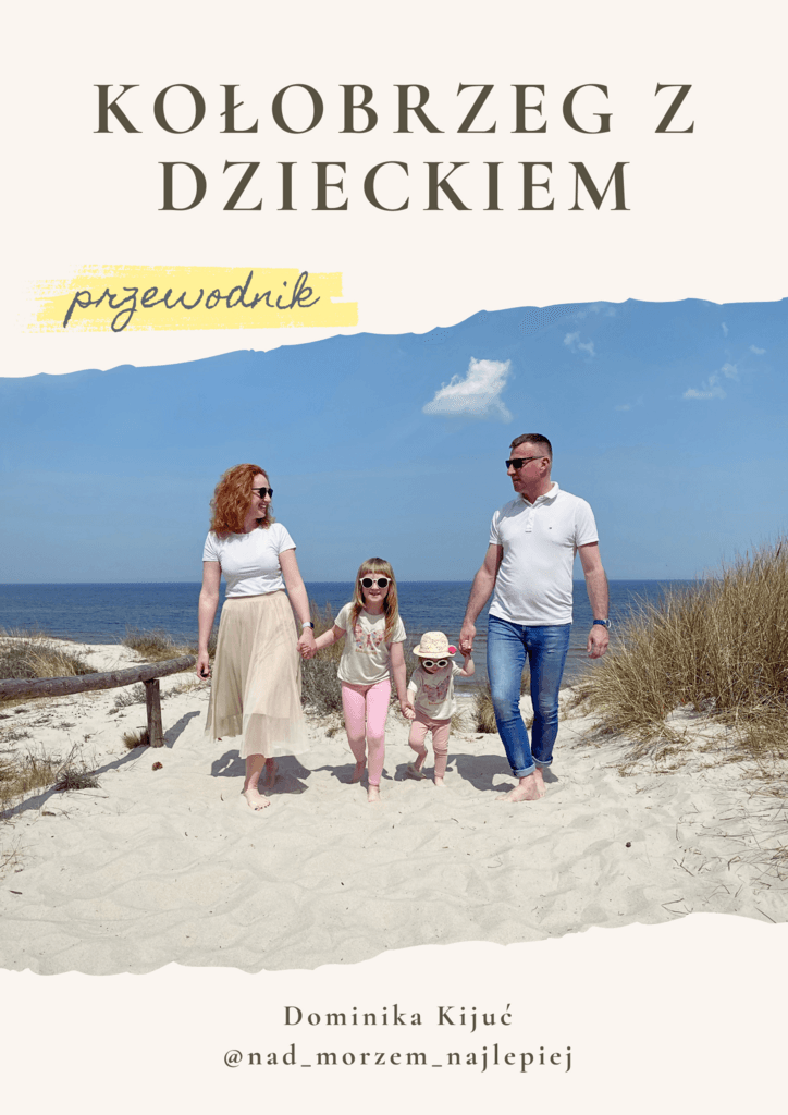 Kołobrzeg z dzieckiem - Dominika Kijuć; e-book