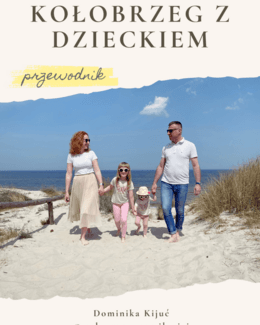 Kołobrzeg z dzieckiem - Dominika Kijuć; e-book