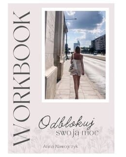 Workbook „Odblokuj swoją MOC” – Anna Nawojczyk, e-book