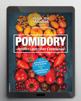 POMIDORY – przepisy i przetwory z pomidorów – Tomasz Czajkowski; e-book