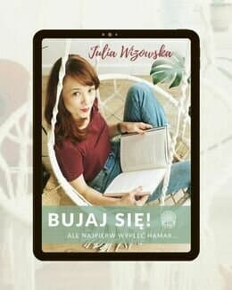 Bujaj się! Ale najpierw wypleć hamak w stylu boho – Julia Wizowska; e-book