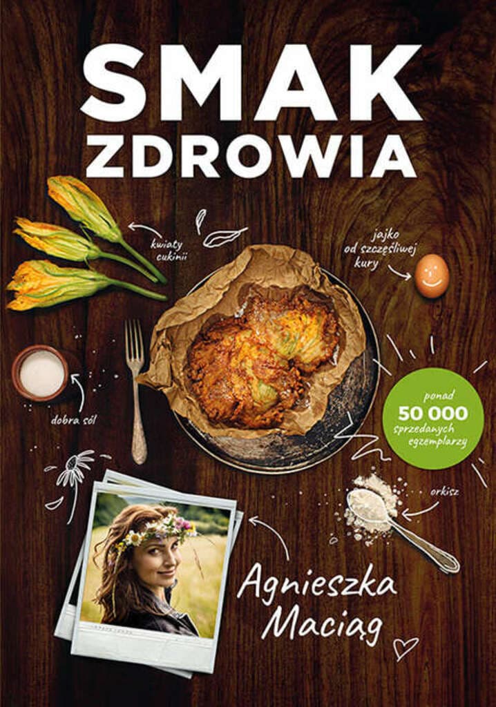  Smak zdrowia – Agnieszka Maciąg; książka