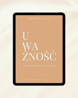 UWAŻNOŚĆ. O niesamowitej sile umysłu.