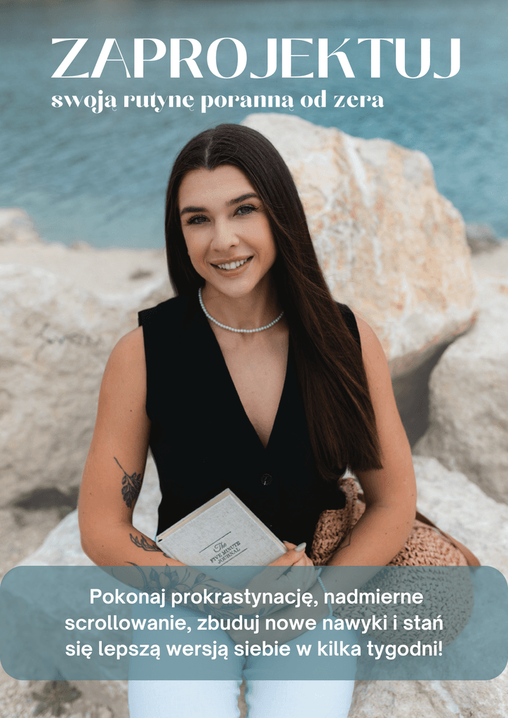 Zaprojektuj swoją rutynę poranną od zera – Anna Potok; e-book