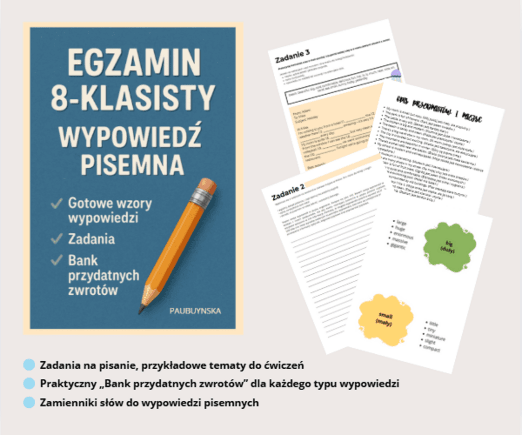 WYPOWIEDŹ PISEMNA EGZAMIN ÓSMOKLASISTY, E8, ANGIELSKI, PO ANGIELSKU, MATURA ANGIELSKI - Paulina Buczyńska; e-book