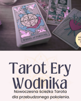 🔮 Tarot Ery Wodnika - Duchowy Przewodnik łączący Arkana, Astrologię i Numerologię - e-book