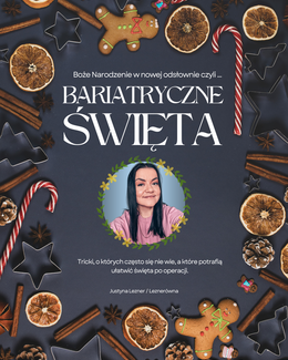 Bariatryczne ŚWIĘTA - Justyna Lezner; e-book