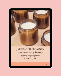 Jak stać się legalnym sprzedawcą świec? Wymogi rozporządzenia REACH i CLP – Anna Nawrot; e-book