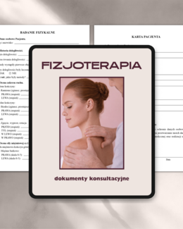 FIZJOTERAPIA dokumenty PAKIET - Anna Miakienko; dokumenty zabiegowe