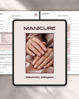 MANICURE dokumenty zabiegowe PAKIET - Anna Miakienko; dokumenty zabiegowe