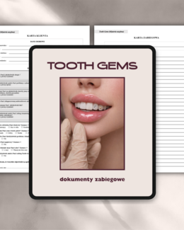 TOOTH GEMS dokumenty zabiegowe PAKIET - Anna Miakienko; dokumenty zabiegowe