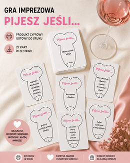 Pijesz jeśli… – Gra imprezowa do druku 27 kart PDF - @gotowedodruku; gra