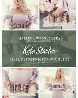 Makóweczki, e-book – KETO Starter - dieta ketogeniczna w pigułce + 50 przepisów