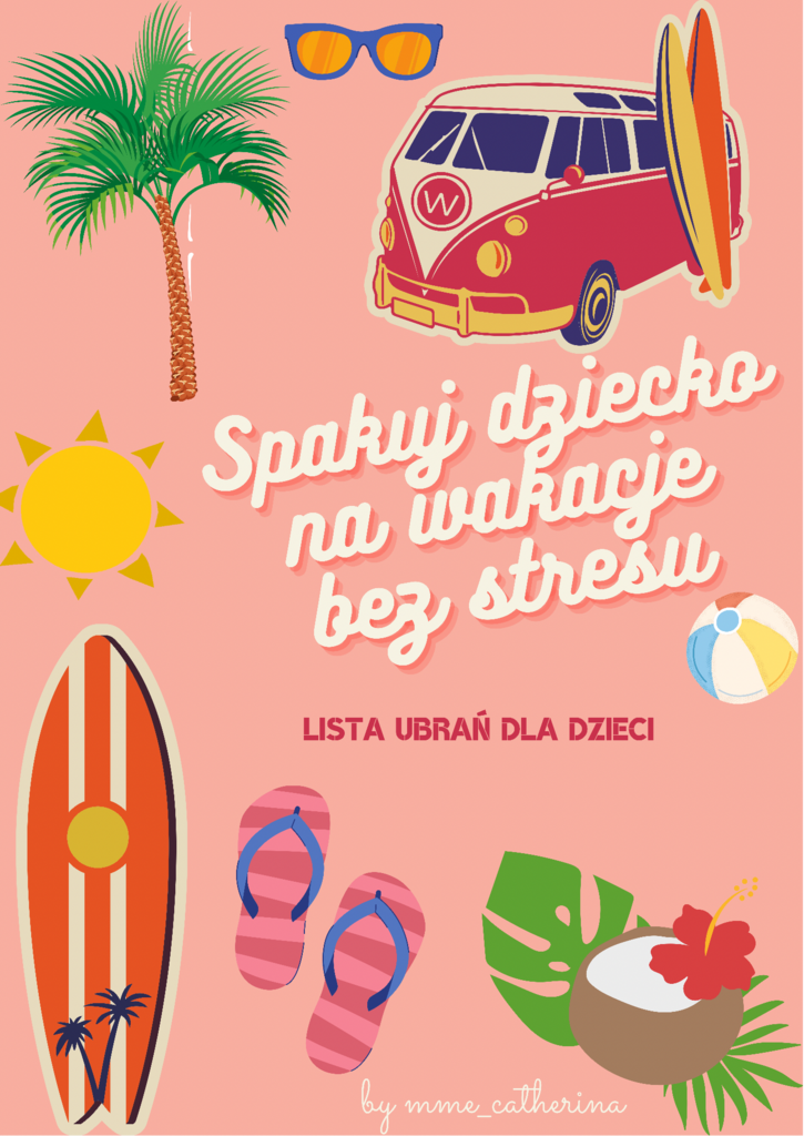 Spakuj dziecko na wakacje bez stresu – Mme_Catherina, e-book