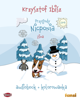 Krzysztof Ibisz – Audiobook dla dzieci: “Przygody Nicponia - ZIMA” 
