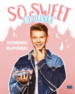 So Sweet Challenge – Dominik Rupiński, książka