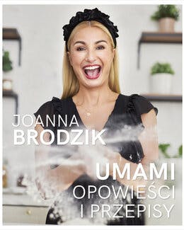Joanna Brodzik, książka – Umami. Opowieści i przepisy 
