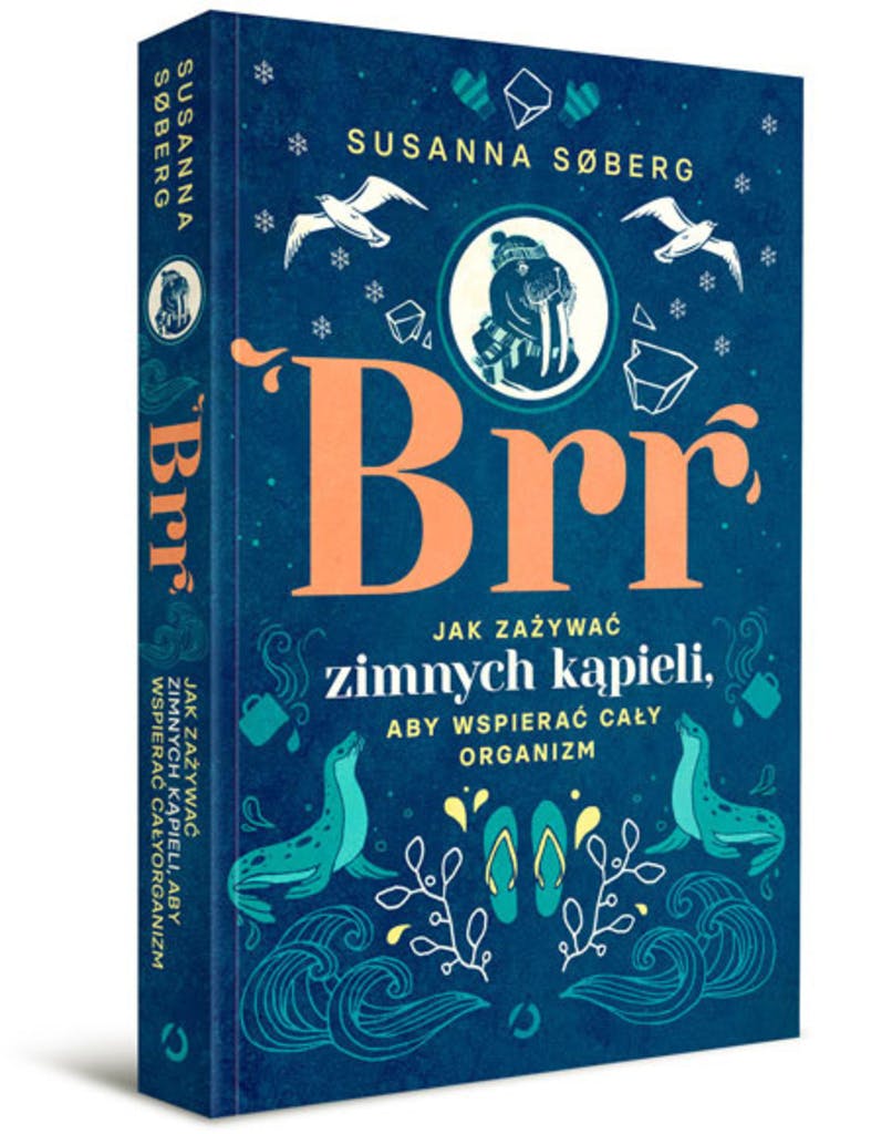 Susanna Søberg, książka – Brr. Jak zażywać zimnych kąpieli, aby wspierać cały organizm