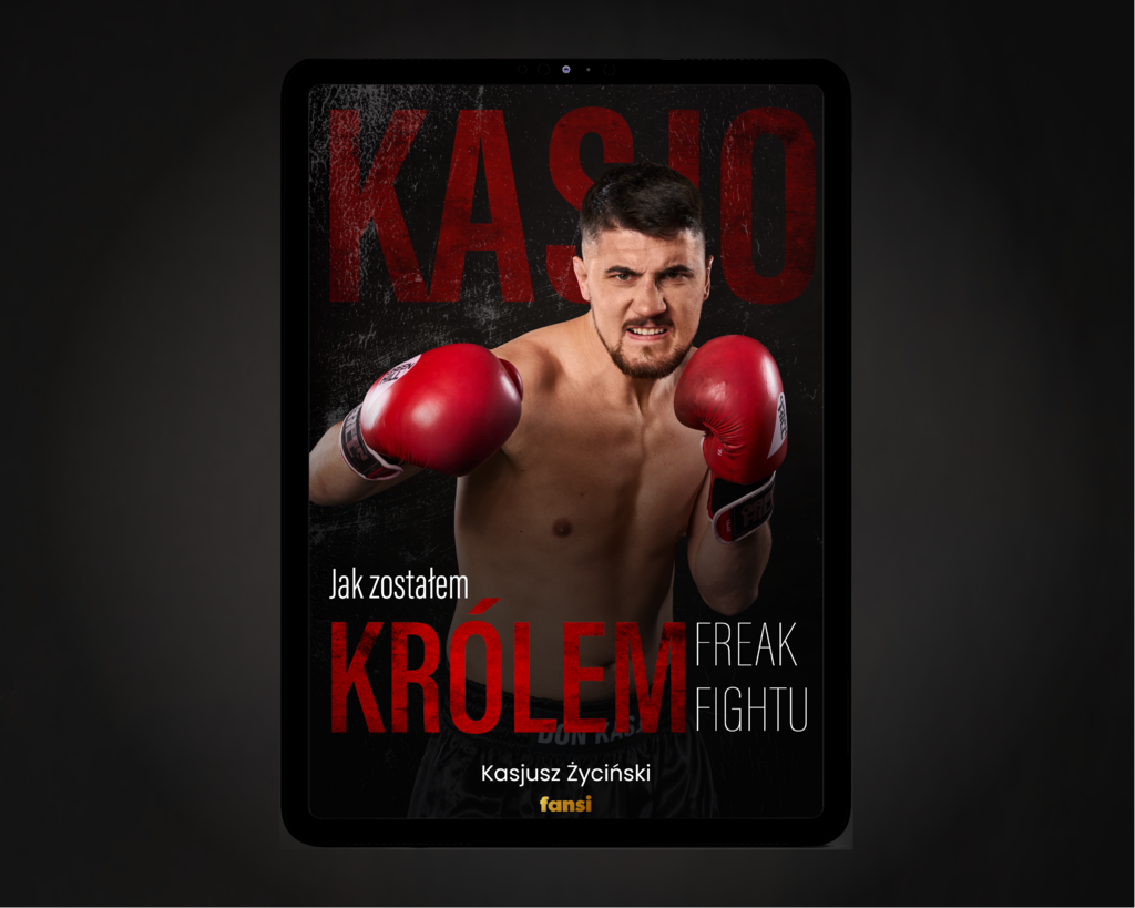  "Don Kasjo", e-book – Jak zostałem KRÓLEM FREAK FIGHTU