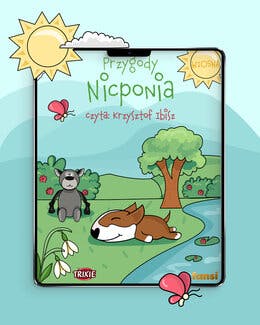 Krzysztof Ibisz – Audiobook dla dzieci: "Przygody Nicponia – WIOSNA" czyta Krzysztof Ibisz + kolorowanki