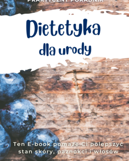 Dietetyka dla urody – Jagoda Wolska, e-book