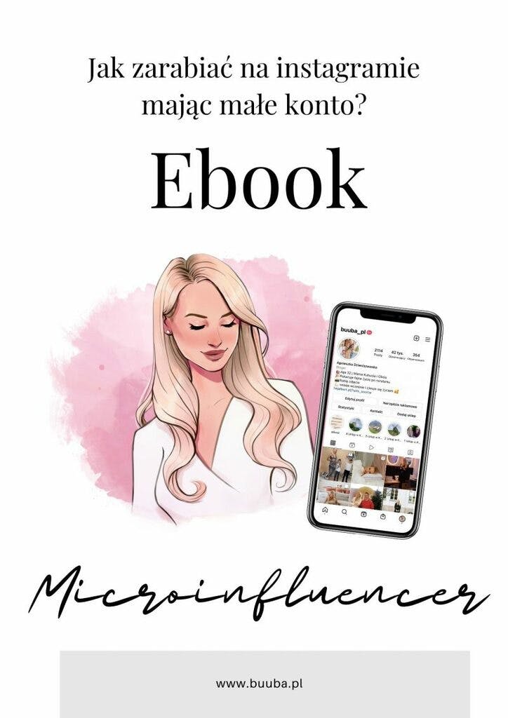 MICROINFLUENCER - jak zarabiać na instagramie mając małe konto – Agnieszka Dzieniszewska, e-book