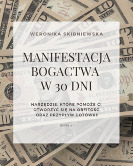 Manifestacja Bogactwa w 30 dni – Weronika Skibniewska, e-book