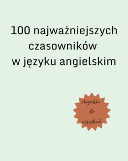 100 najważniejszych czasowników w języku angielskim – Magdalena Kolasa, e-book