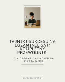 Tajniki sukcesu na egzaminie SAT : Kompletny przewodnik – Magdalena Kolasa, e-book