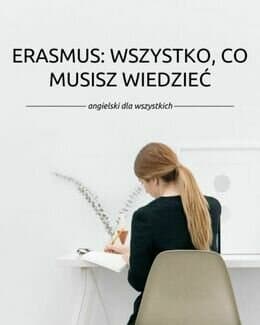Erasmus: Wszystko, co Musisz Wiedzieć – Magdalena Kolasa, e-book