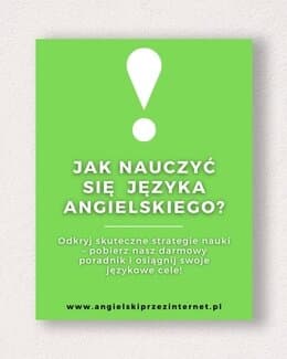 Jak nauczyć się j. angielskiego  - kursyzdalne; poradnik